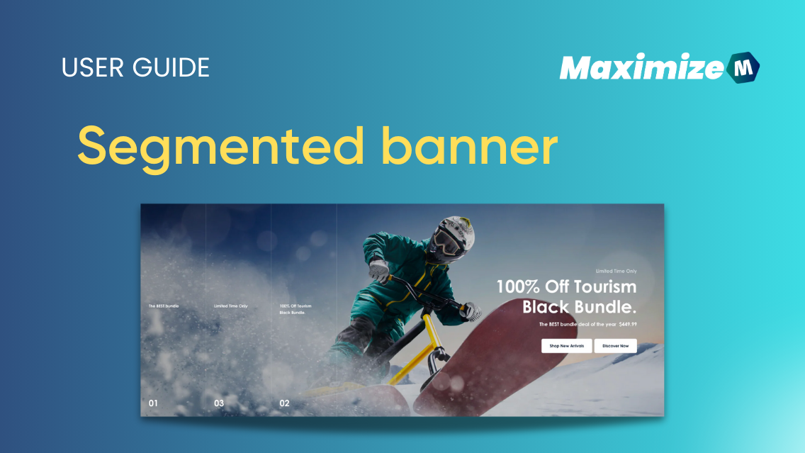 Segmented banner